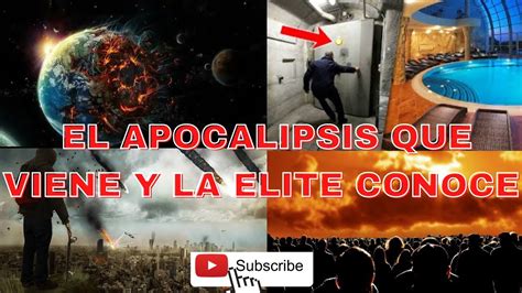 El Apocalipsis Se Acerca Youtube