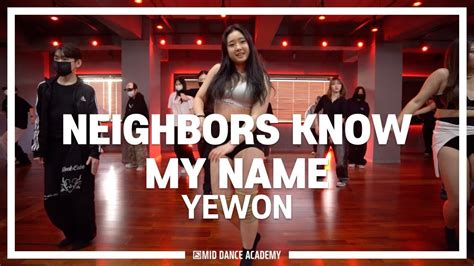 YEWON Choreography ShareㅣTrey Songz Neighbors Know My NameㅣMID DANCE