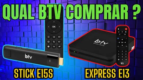 Btv Stick E15s Ou Btv Express E13 Impressionante Youtube