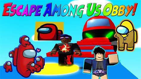 Roblox Escape The Among Us Obby Full Obby Gameplay Youtube