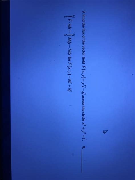 Solved Find The Flux Of The Vector Field F X Y Yi Xj Chegg