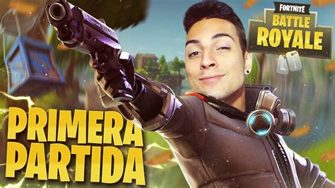 Mi Primera Partida En Fortnite Youtube