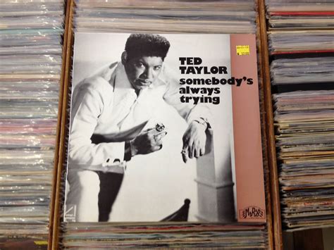 Ted Taylor Somebodys Always Trying Folk Arts Rare Records