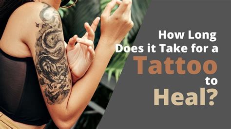 How Long Does It Take For A Tattoo To Heal Healing Stages And