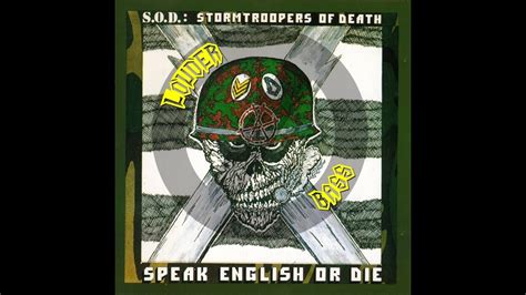 Stormtroopers Of Death S O D Speak English Or Die [louder Bass