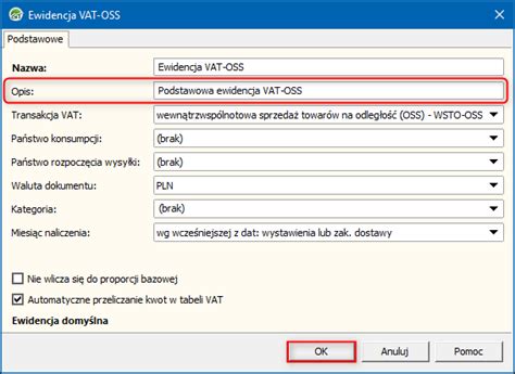 Rachmistrz i Rewizor GT Jak wprowadzić opis do ewidencji VAT OSS