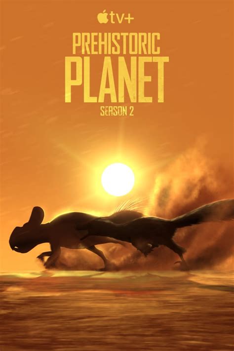 Prehistoric Planet Season 2 Fanmade Poster Concept Rdinosaurs