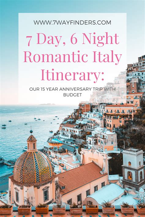 Italy Itinerary For A Romantic Day Night Getaway Wayfinders