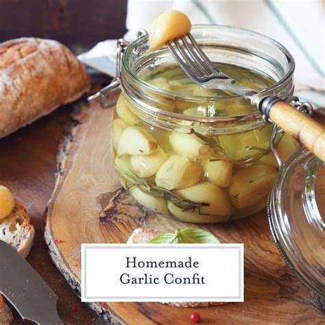 Homemade Garlic Confit How To Make Confit Garlic