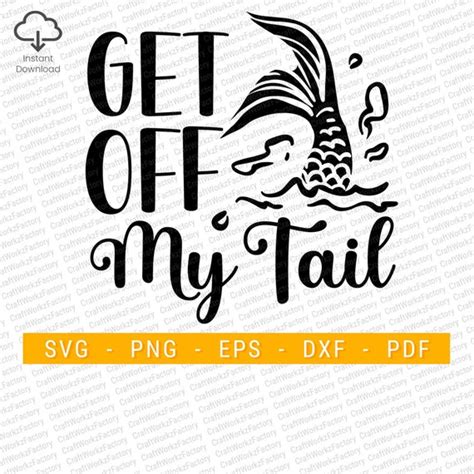 Get Off My Tail Mermaid Svg Funny Saying Car Decal Svg Etsy