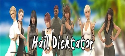 Hail Dicktator Free Android Game Download 51wma