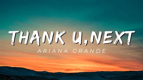 Ariana Grande Thank U Next Lyrics Youtube