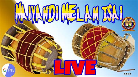 Naiyandi Melam Live Best Music Vellimalai Kirushnan Melam Youtube