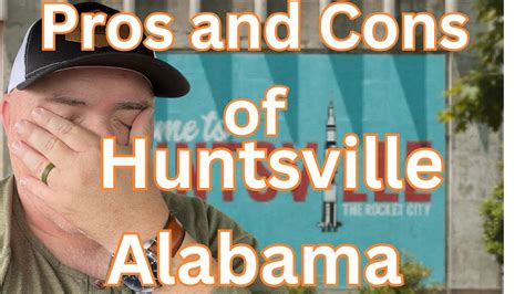 Pros And Cons Of Living In Huntsville Alabama Moving To Huntsville