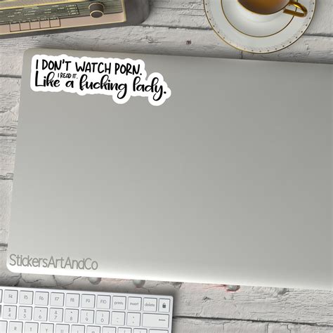 I Don T Watch Porn I Read It Sticker Waterproof Stickers Smut Sticker Kindle Sticker Book