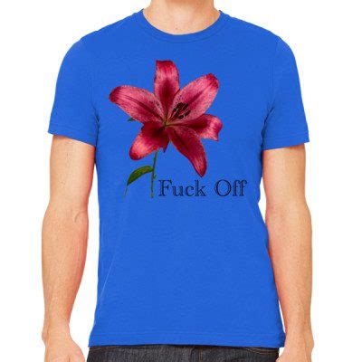 Red Flower Fuck Off T Shirt Flowers Fuck Off