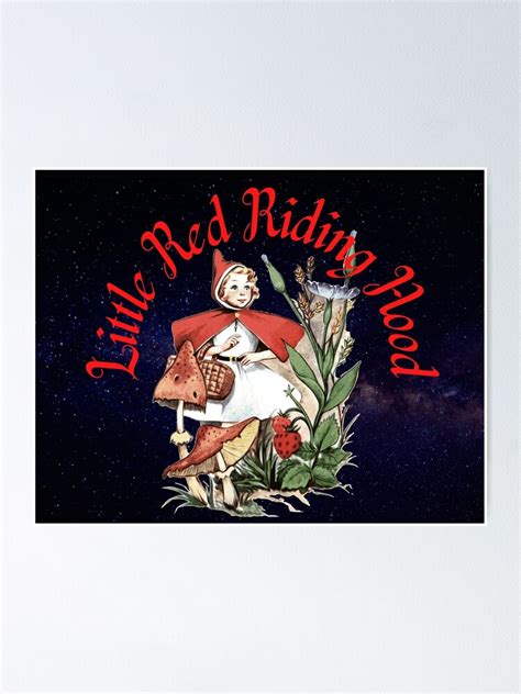 Little Red Riding Hood Poster For Sale By Locoesfera Redbubble