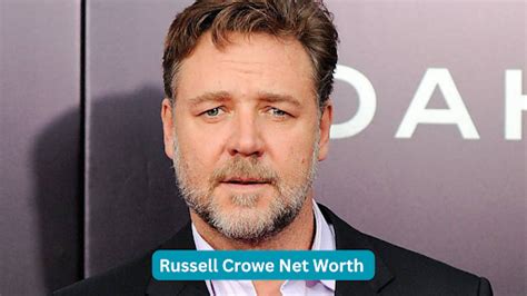 Russell Crowe Revealed The Untold Truth About His Record Breaking Net Worth