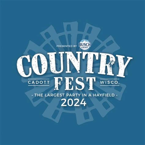 Buy Tickets To Country Fest 2024 In Cadott On Jun 27 2024 Jun 292024