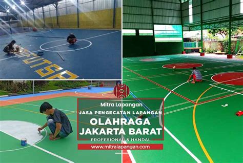 Harga Jasa Pengecatan Lapangan Jakarta Barat 2024 Mitra Lapangan