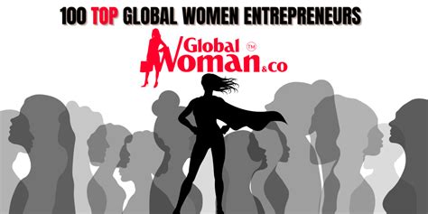 100 Top Global Women Entrepreneurs - Global Woman Magazine