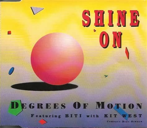 Degrees Of Motion Featuring Biti Strauchn With Kit West Shine On Cd