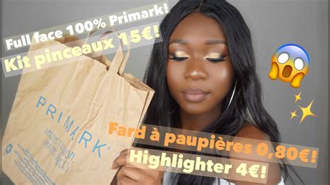 JE TESTE LE MAQUILLAGE PRIMARK FULL FACE 100 PRIMARK YouTube