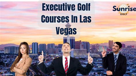 Executive Golf Courses In Las Vegas