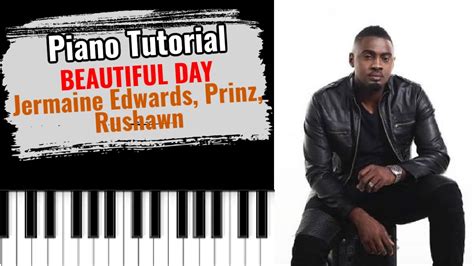 🎹 Beautiful Day Jermaine Edwards Prinz Rushawn Easy Piano Tutorial