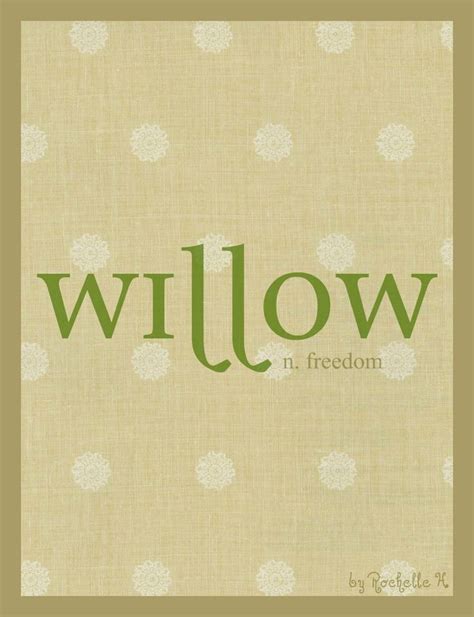 Girl Name Willow Meaning Freedom Origin English Names With