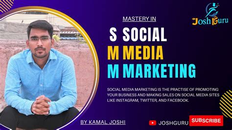 Mastery In Social Media Marketing Kamal Joshi Joshguru Tutorial Parttimejob Youtube Youtube