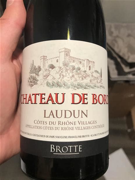 Brotte C Tes Du Rh Ne Villages Laudun Ch Teau De Bord France