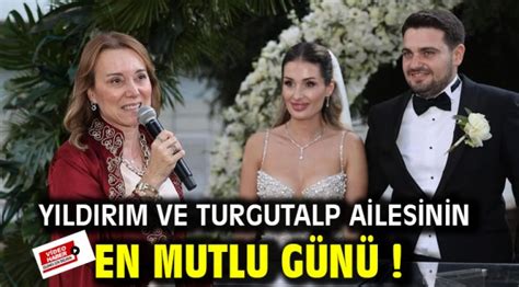 Yıldırım Ve Turgutalp Ailesinin En Mutlu Günü Yerel Gözcü