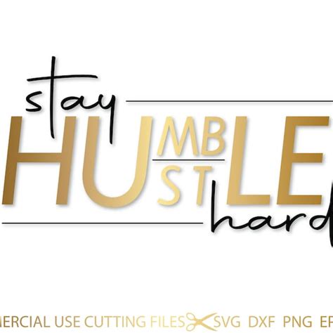 Stay Humble Hustle Hard Svg Etsy