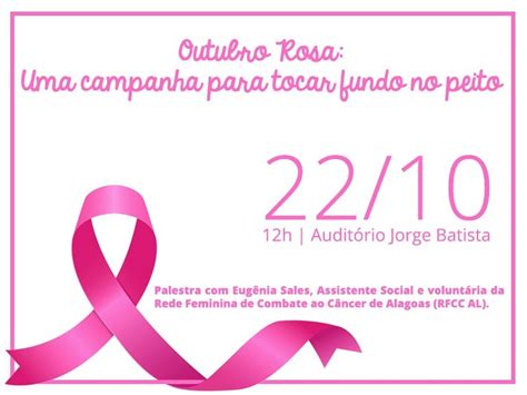 Ifal Maceió Promove Palestra “outubro Rosa Uma Campanha Para Tocar