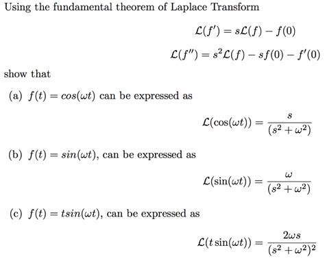 Solved Using The Fundamental Theorem Of Laplace Transform Chegg