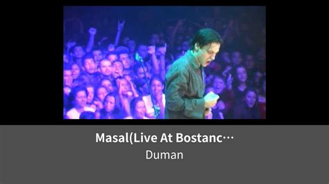 Masal Live At Bostanc Gsteri Merkezi Stanbul Ekim Bu Ak