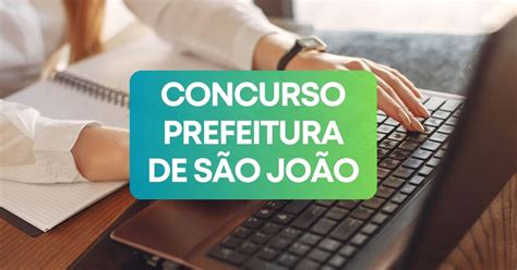 Concurso Prefeitura De São João Pe Edital E Inscrições