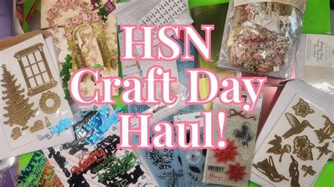 Hsn Craft Day Haul See All My Latest Finds Youtube