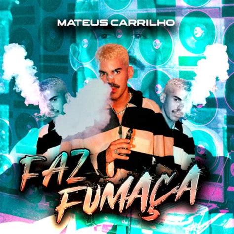 Mateus Carrilho Lan A O Remix Brega Funk De Faz Fuma A