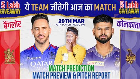 Rcb Vs Kkr Ipl Match Prediction Royal Challenger Banglore Vs