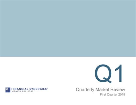 Financial Synergies Q1 2019 Quarterly Market Review Ppt