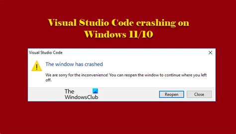 Visual Studio Code Crashing On Windows 11 10