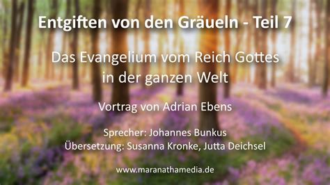 Das Evangelium Vom Reich Gottes In Der Ganzen Welt Adrian Ebens