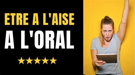 Etre A Laise Loral Et R Ussir Ses Interventions En Public Youtube