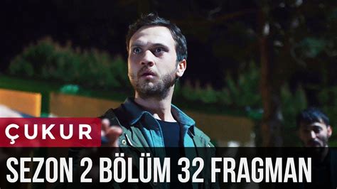 Çukur 2sezon 32bölüm Fragman Youtube