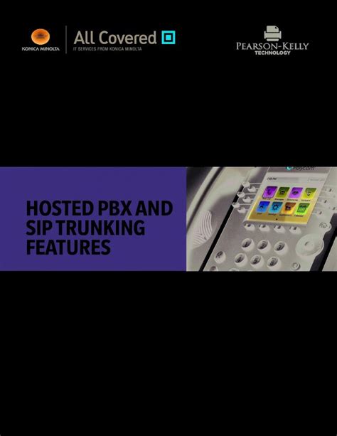 PDF ALL COVERED HOSTED PBX AND SIP TRUNKING FEATURES SIP TRUNKING