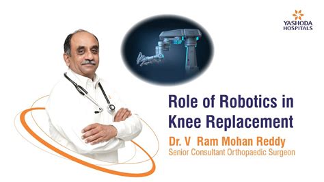 Role Of Robotics In Knee Replacement Yashoda Hospitals Hyderabad