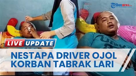 Nasib Driver Ojol Korban Tabrak Lari Di Jakpus Ditinggal Begitu Saja