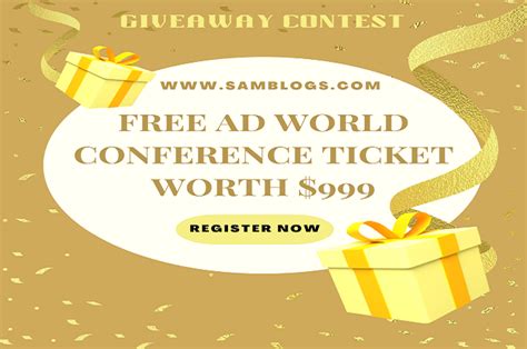 Giveaway Contest - Free Ad World Conference Ticket